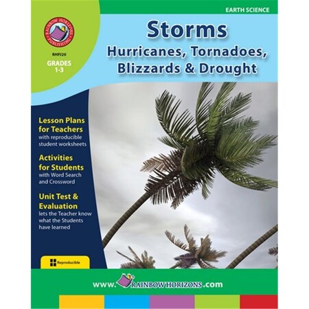 Rainbow Horizons Storms Hurricanes- Tornadoes- Blizzards and Drought - Grade 1 to 3 JSLA20